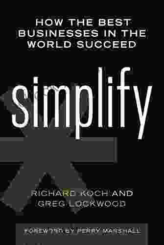 Simplify: How The Best Businesses In The World Succeed
