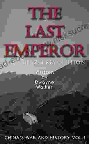 The Last Emperor: The Chinese Revolution (China S War And History 1)