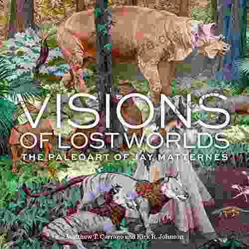 Visions Of Lost Worlds: The Paleoart Of Jay Matternes