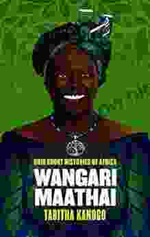 Wangari Maathai (Ohio Short Histories Of Africa)