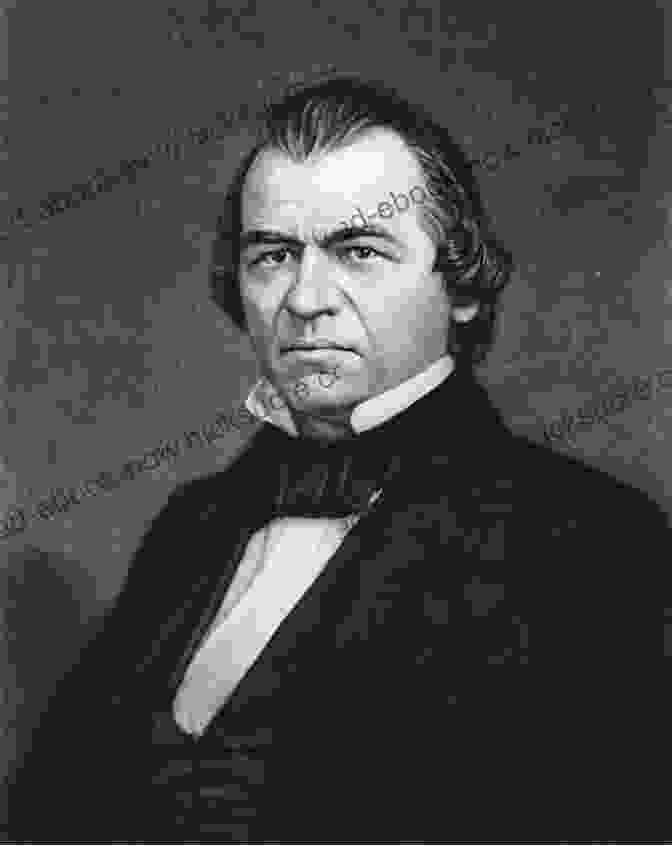Andrew Johnson, The Seventeenth President Of The United States Accidental Presidents: Eight Men Who Changed America