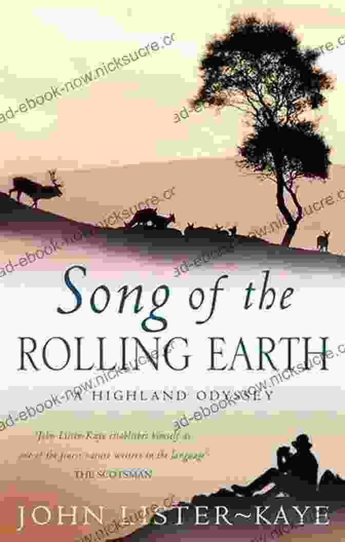 Book Cover Of Song Of The Rolling Earth: A Highland Odyssey Song Of The Rolling Earth: A Highland Odyssey
