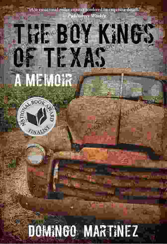 Book Cover Of The Boy Kings Of Texas By Domingo Garcia The Boy Kings Of Texas: A Memoir