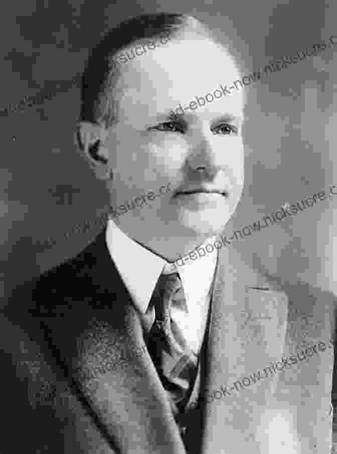 Calvin Coolidge, The Thirtieth President Of The United States Accidental Presidents: Eight Men Who Changed America