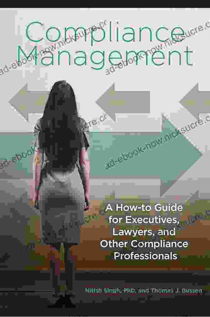 Compliance Framework Diagram Compliance Management: A How To Guide For Executives Lawyers And Other Compliance Professionals