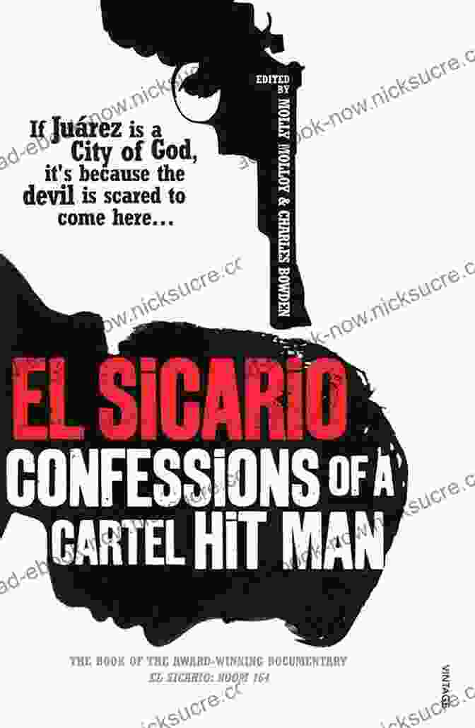 Cover Of The Book 'El Sicario: The Autobiography Of A Mexican Assassin' El Sicario: The Autobiography Of A Mexican Assassin