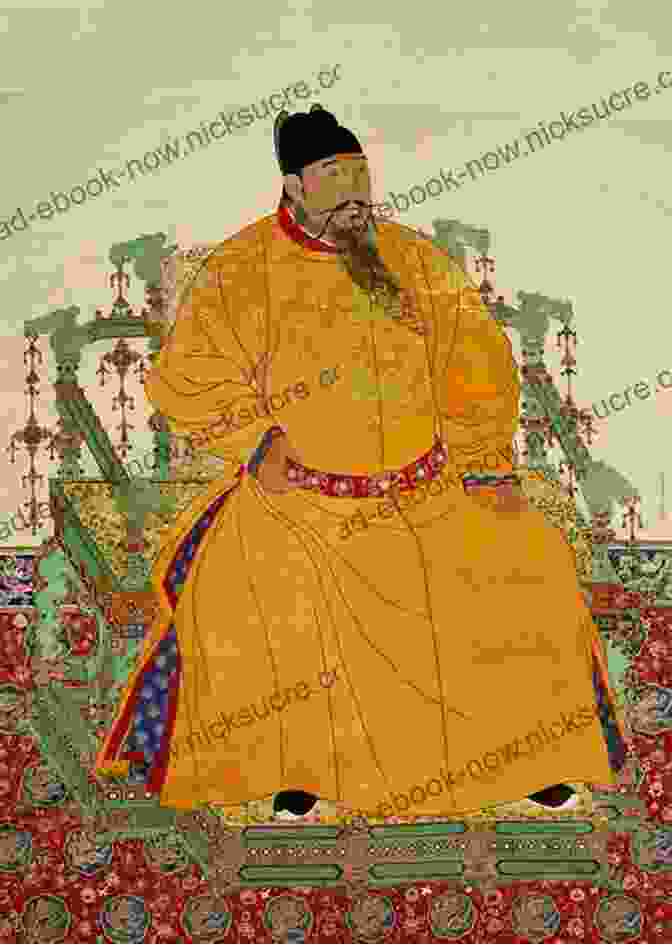 Emperor Yongle Of The Ming Dynasty, Known For His Military Conquests And Patronage Of The Arts The Dragon Throne: China S Emperors From The Qin To The Manchu