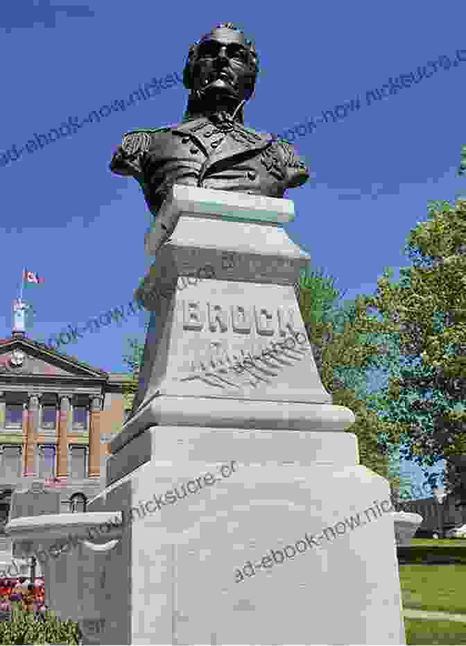 Grave Of Major General Isaac Brock Bold Brave And Born To Lead: Major General Isaac Brock And The Canadas