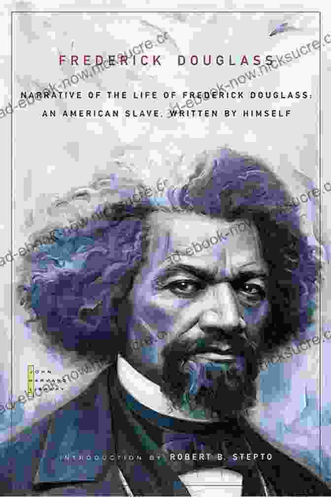 Narrative Of The Life Of Frederick Douglass, An American Slave Frederick Douglass: Self Made Man Timothy Sandefur